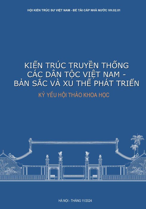 Kỷ yếu hội thảo khoa học “Kiến trúc truyền thống các dân tộc Việt Nam”
